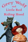 Grey Wolf and Little Red Riding Hood