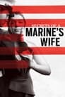 مترجم أونلاين و تحميل Secrets of a Marine’s Wife 2021 مشاهدة فيلم