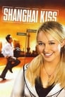 🜆Watch - Shanghai Kiss Streaming Vf [film- 2007] En Complet - Francais