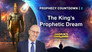The King’s Prophetic Dream