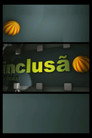 Inclusão