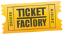 Ticket Factory Ticket Factory