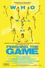 Finishing the Game: The Search for a New Bruce Lee Finishing the Game: The Search for a New Bruce Lee