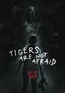 Tigers Are Not Afraid (2017) Dual Audio [Hindi & Spanish] Full Movie Download | BluRay 480p 720p 1080p