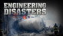 2015 - Engineering Disasters thumb