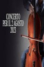 Concerto per il 2 agosto 2023