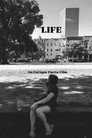 LIFE- A Short Film