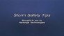 Storm Safety Tips