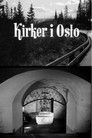 Oslofilm: Kirker i Oslo