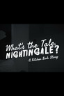 What's the Tale, Nightingale