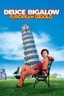 Movie poster for Deuce Bigalow: European Gigolo (2005)