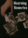 Mourning Memories
