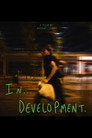 IN…DEVELOPMENT