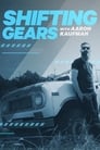 Shifting Gears with Aaron Kaufman Episode Rating Graph poster