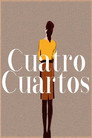 Cuatro Cuartos Cuatro Cuartos Цял филм BG (2018)