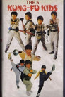 The 5 Kung Fu Kids