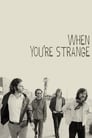 Poster van When You're Strange