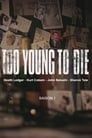 Trop jeune pour mourir (2012)