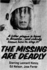 The Missing Are Deadly poster