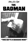 the badman