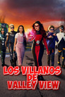 Los villanos de Valley View
