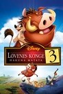 Plakat for 'Løvenes Konge 3 - Hakuna Matata'