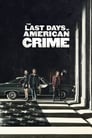 Movie poster for The Last Days of American Crime