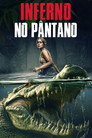 Inferno no Pântano