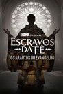 Escravos da Fé – Os Arautos do Evangelho