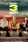 Woh 3 Din (2022) Hindi Full Movie Download | WEB-DL 480p 720p 1080p