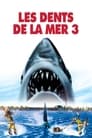 Les Dents de la mer 3