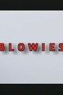 Blowies