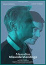 Masculine Misunderstandings