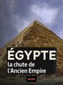 Égypte, la chute de l'Ancien Empire