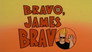 Bravo, James Bravo