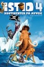 Plakat for 'Istid 4: Kontinenter på avveie (norsk tale 3D)'