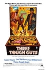 Three Tough Guys poster