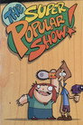 The Super Popular Show