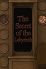 The Secret of the Labyrinth (2010) - Affiche