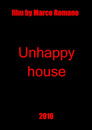 Unhappy House