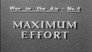 Maximum Effort