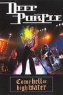 Deep purple: Come hell or high water