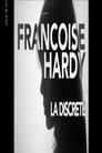 Françoise Hardy La discrète Françoise Hardy La discrète