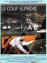 Le coup suprême