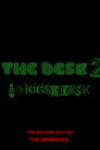 The Desk 2:A Bigger Desk