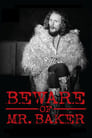 Poster van Beware of Mr. Baker