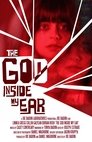 The God Inside My Ear