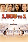 Movie poster for 1000 to 1 (2014)