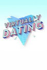 Virtually Dating