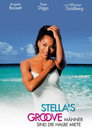 Stella's Groove - Männer sind die halbe Miete (1998)